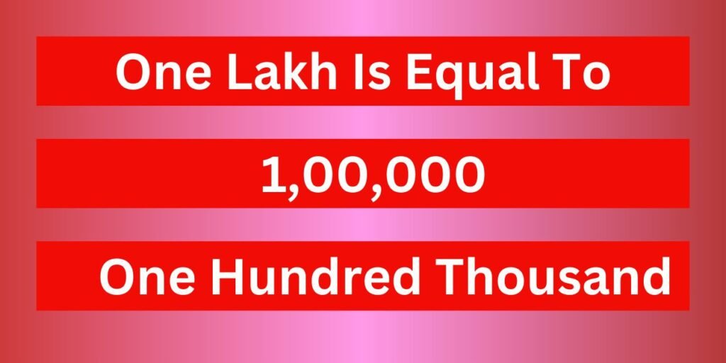 How Many Zeros in One Lakh?