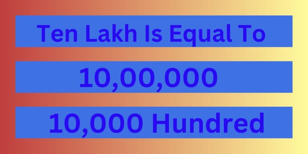 How Many Zeros in Ten Lakh?